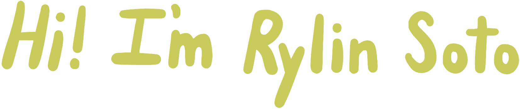Hi! I'm Rylin Soto